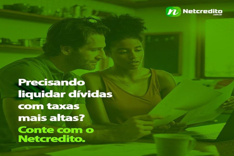 Precisando liquidar dívidas com taxas mais altas?Conte com o Netcredito.