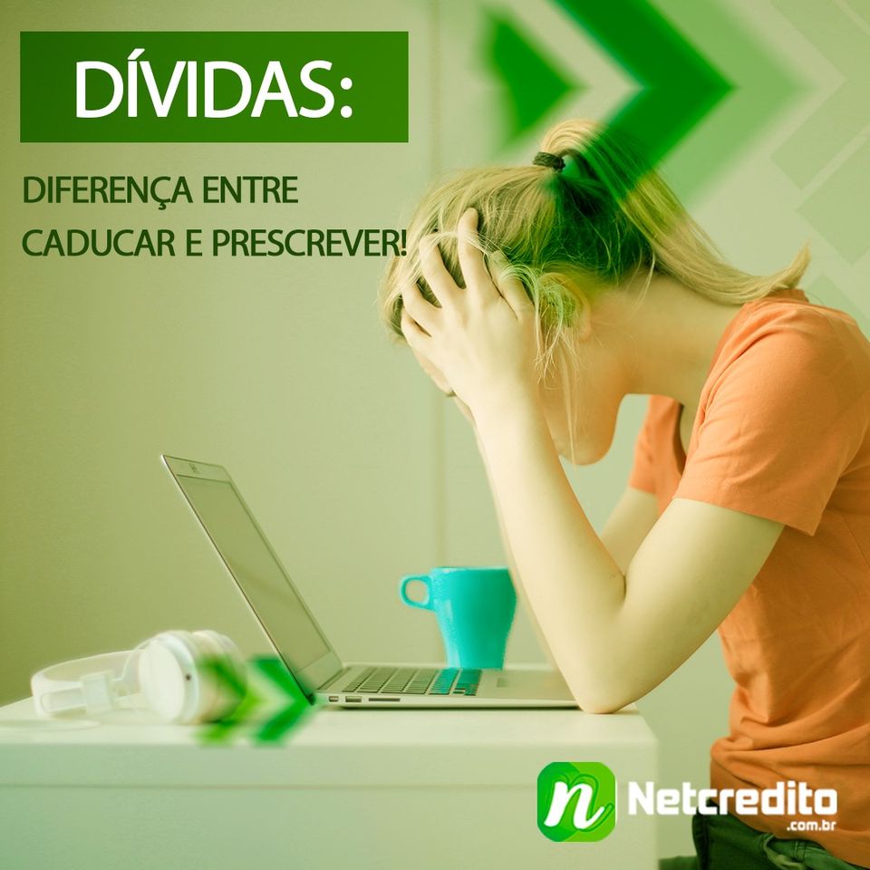 Dívidas : Diferença entre caducar e prescrever !