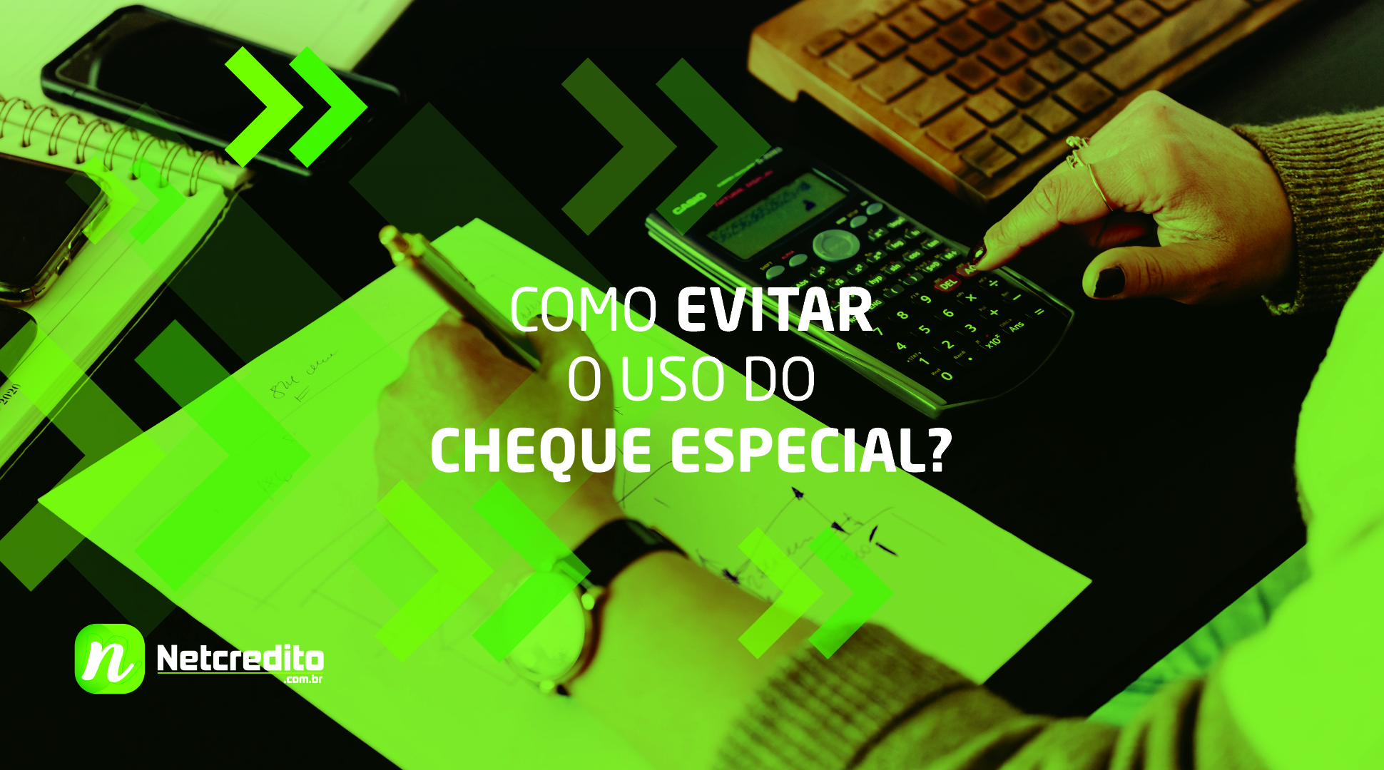 Como evitar o uso do cheque especial?