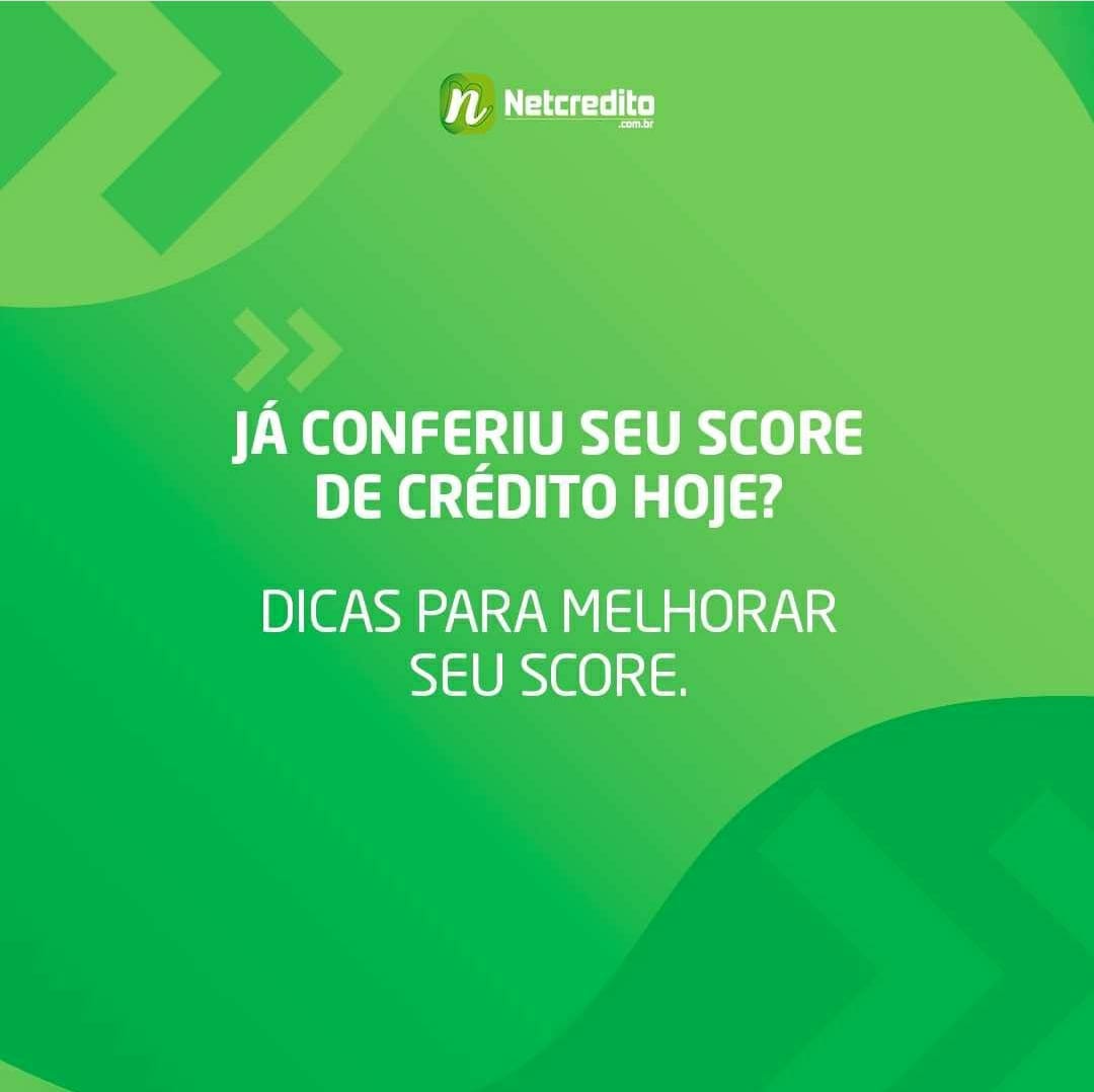 Dicas para melhorar seu Score