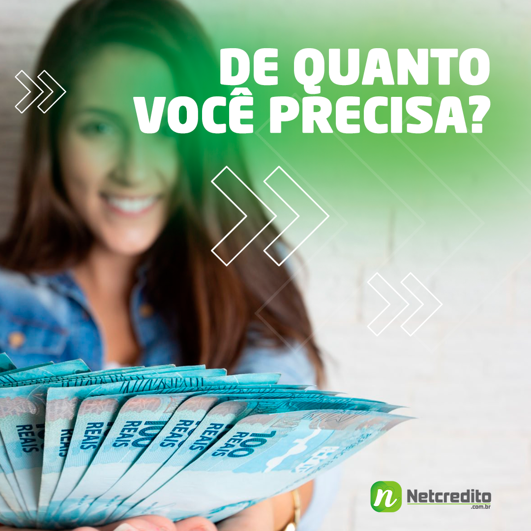 DE QUANTO VOCÊ PRECISA?