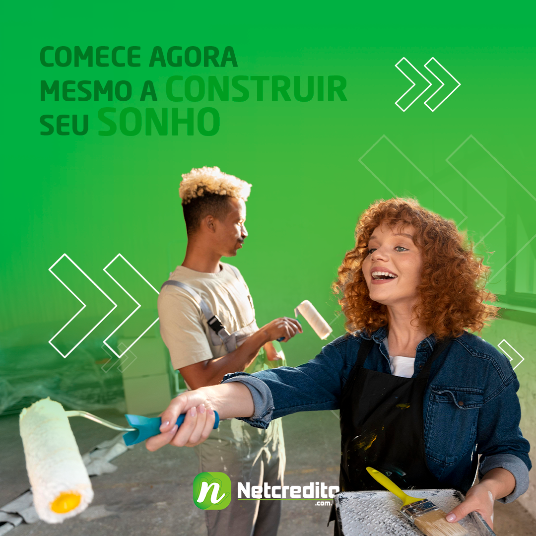 Comece agora mesmo a construir o seu Sonho!