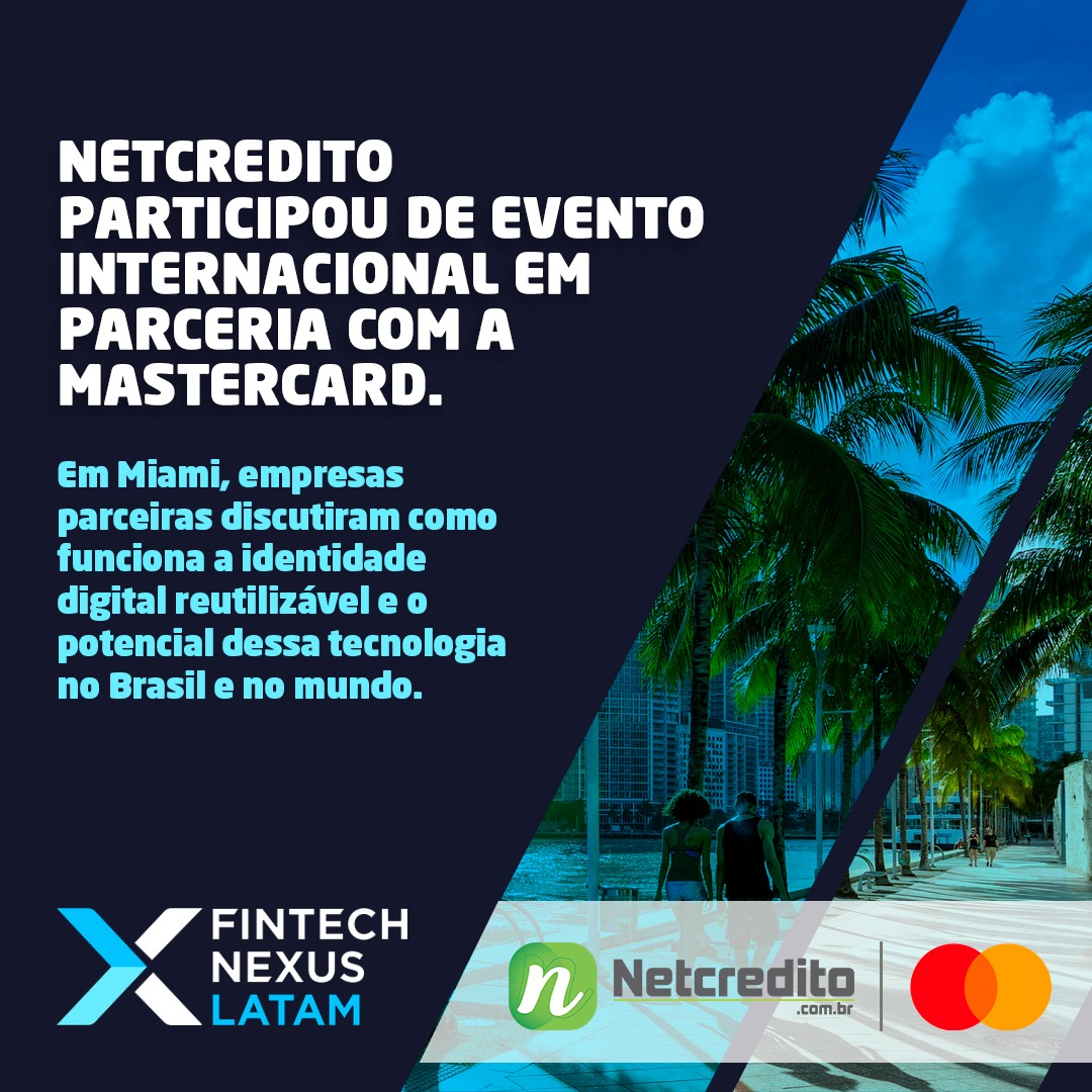 NETCREDITO PARTICIPOU DE EVENTO INTERNACIONAL EM PARCERIA COM A MASTERCARD. Em Miami, empresas parce