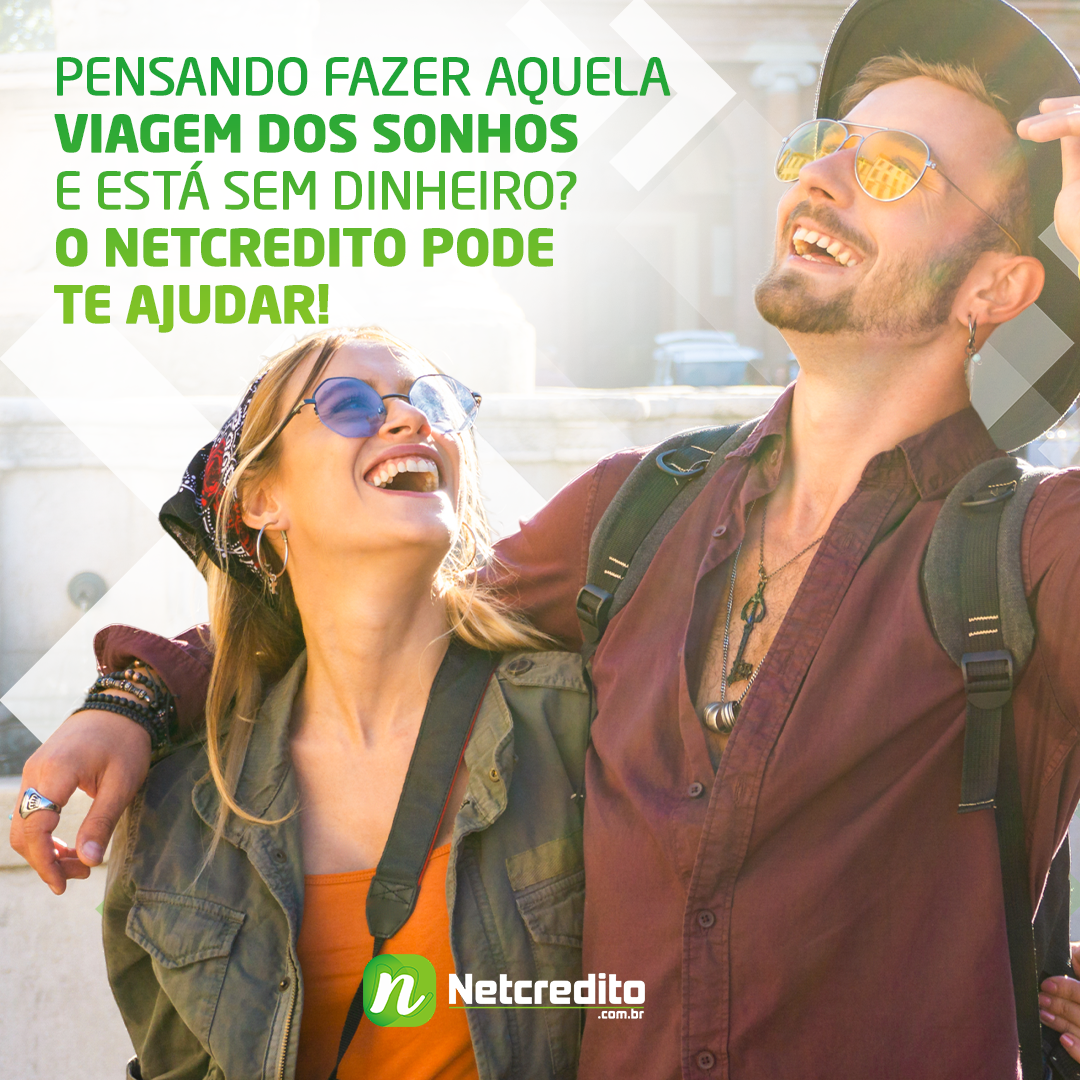 Pensando fazer aquela viagem dos sonhos e está sem dinheiro? O Netcredito pode te ajudar!