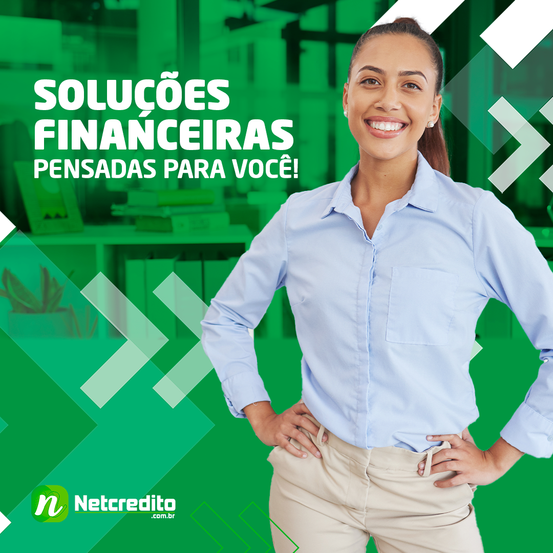 Soluções financeiras pensadas para você!