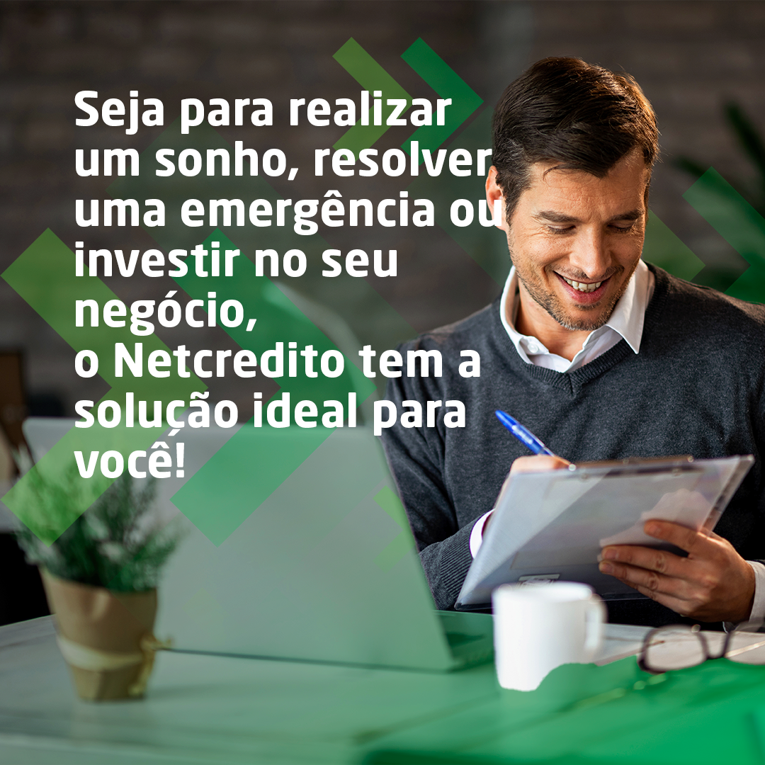 Seja para realizar um sonho, resolver uma emergência ou investir no seu negócio, o Netcredito tem a