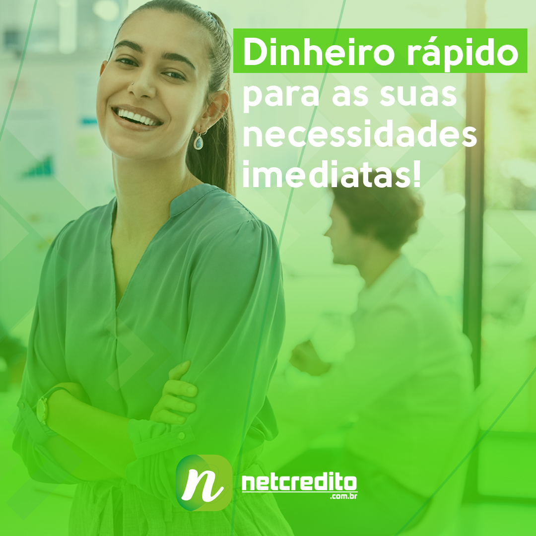 Dinheiro rápido para suas necessidades imediatas