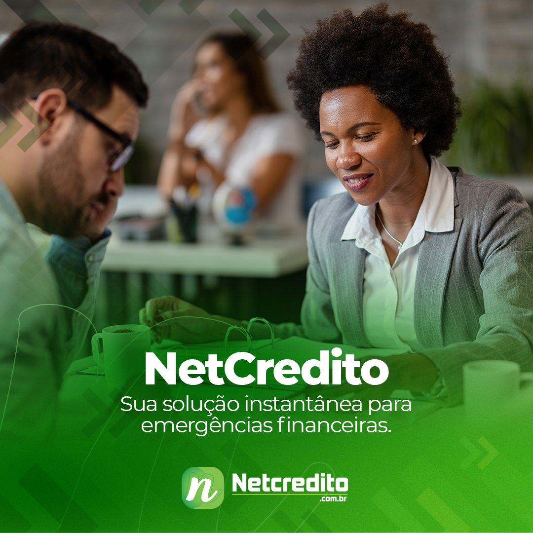 Netcredito: Sua solução instantânea para emergências financeiras