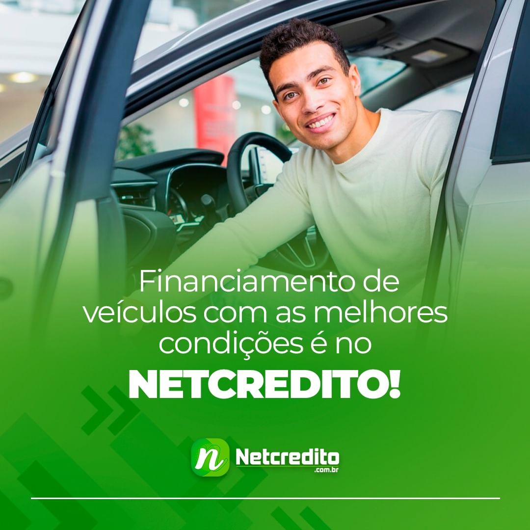 Financiamento de veículos com as melhores condições é no Netcredito!