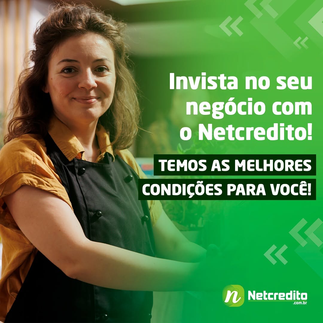 Invista seu negócio com Netcredito!