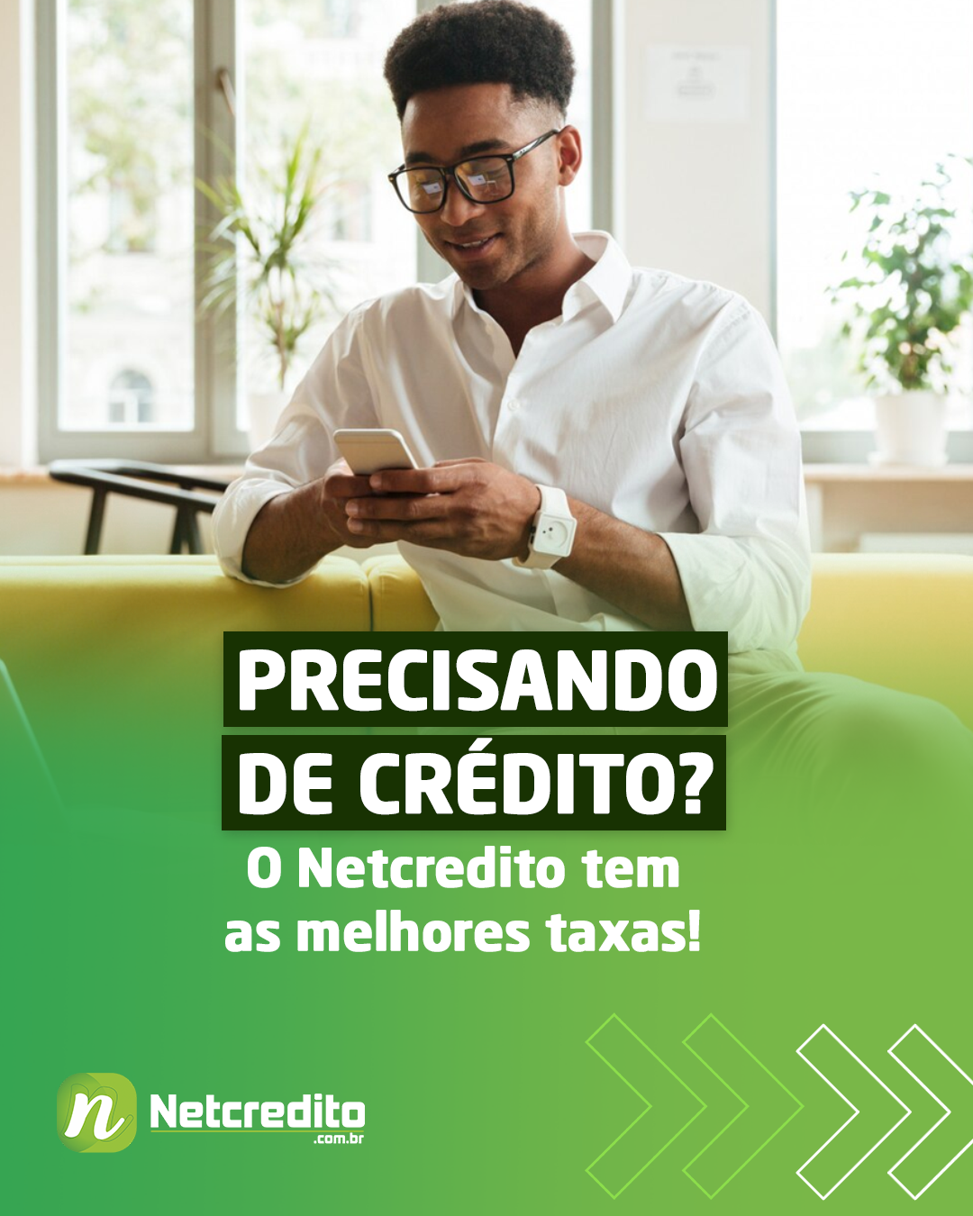 Precisando de crédito? O Netcredito tem as melhores taxas!