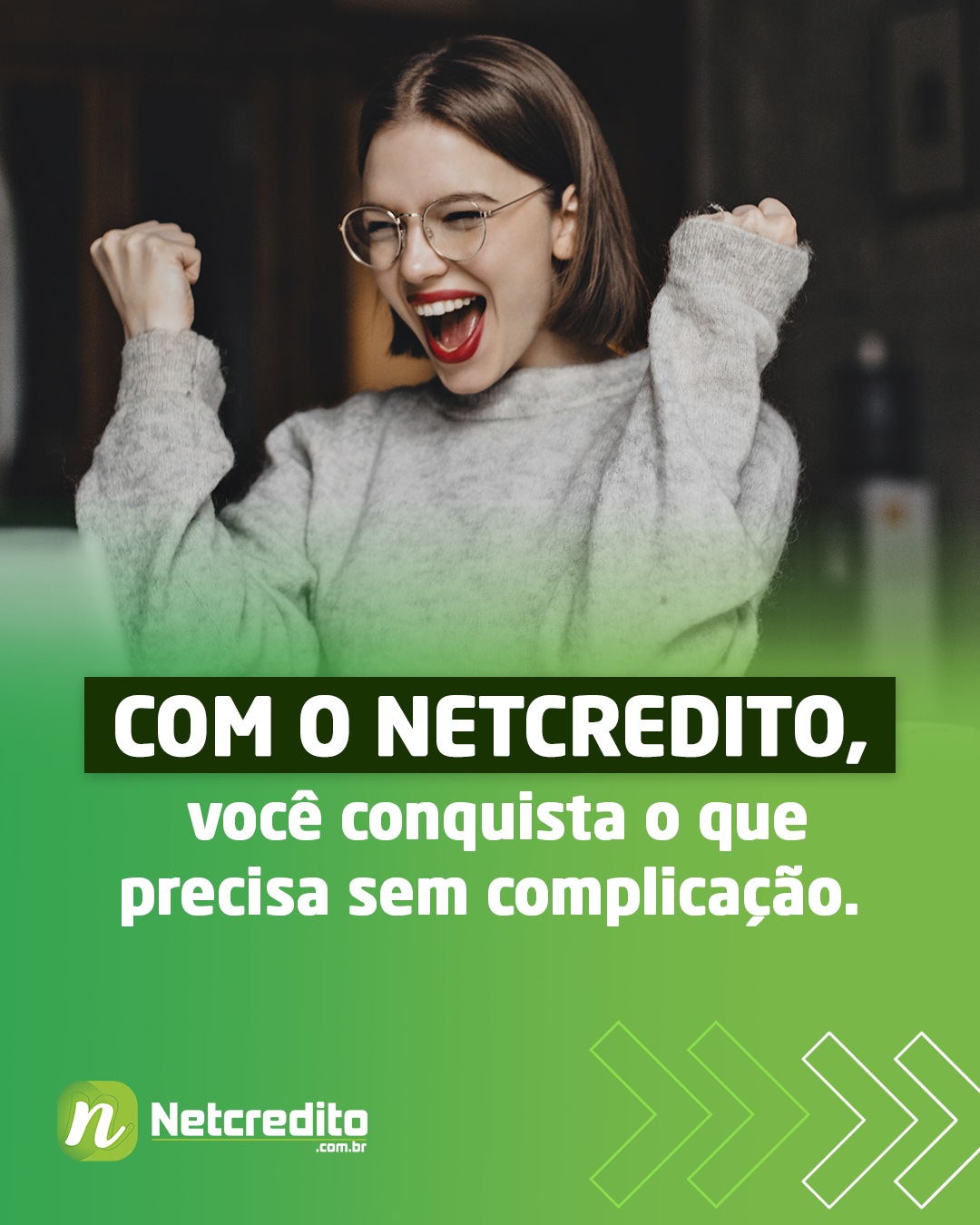 Com o Netcredito, você conquista o que precisa sem complicação.