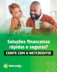 Soluções financeiras rápidas e seguras? Conte com o Netcredito