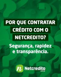 Porque contratar crédito com o Netcredito?