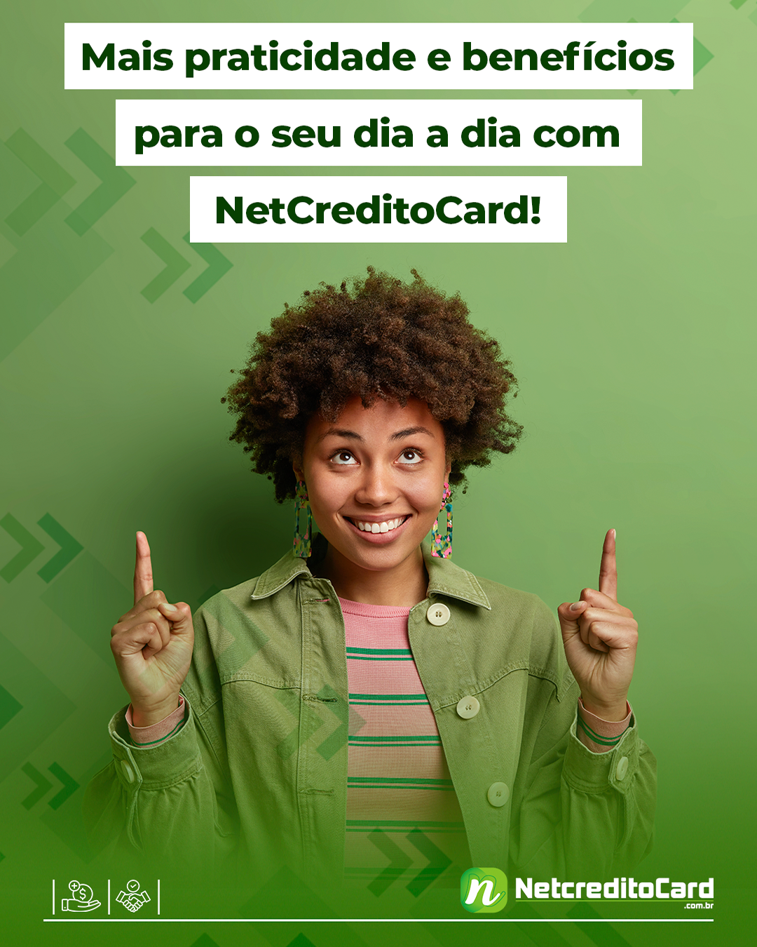 Mais praticidade e benefícios para o seu dia a dia com NETCREDITOCARD