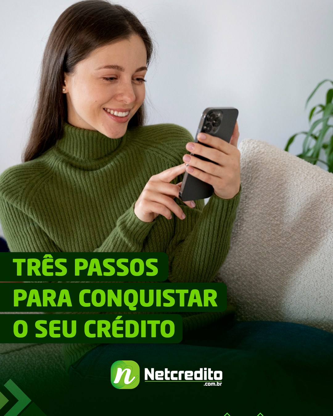 Três passos para conquistar o seu crédito