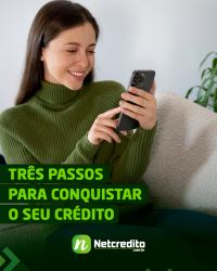 Três passos para conquistar o seu crédito