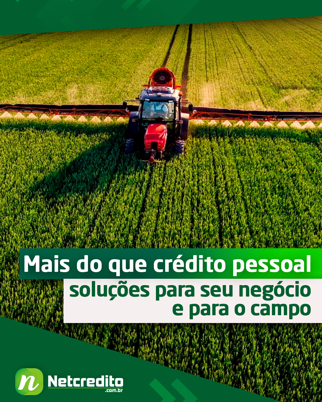 Mais do que crédito pessoal, soluções para seu négocio e para o campo