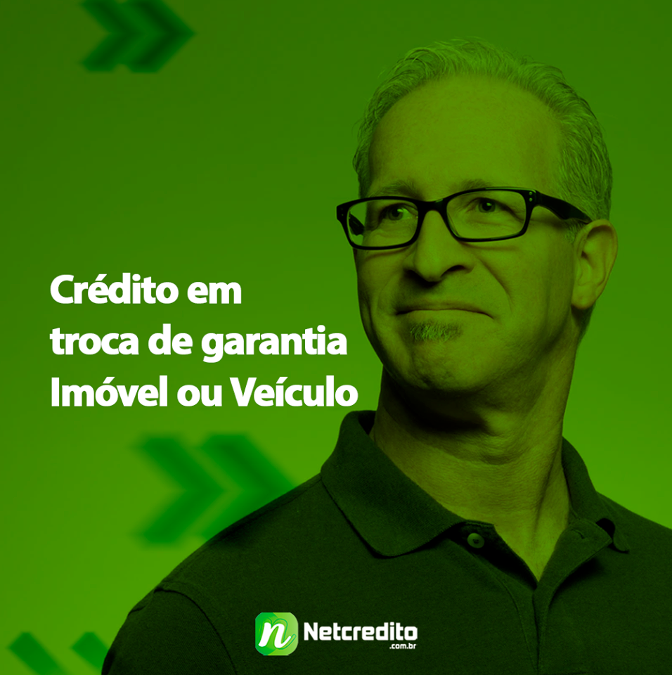 Crédito em troca de garantia Imóvel ou Veículo.