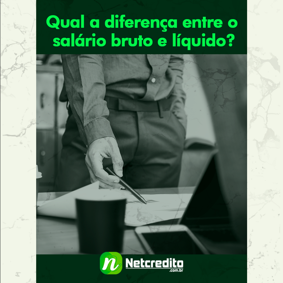 Qual a diferença entre o salário bruto e líquido ?