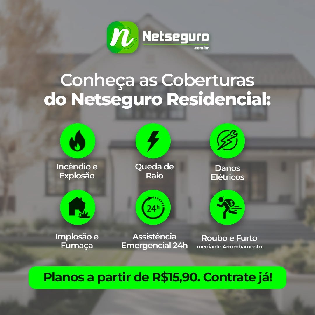 Conheça as coberturas do Netseguro residencial!
