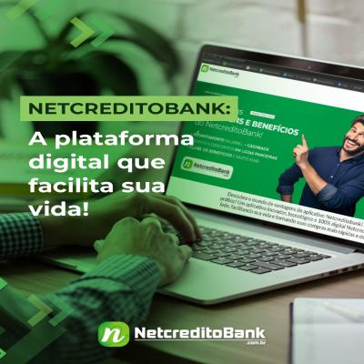 NETCREDITOBANK: A plataforma digital que facilita sua vida!