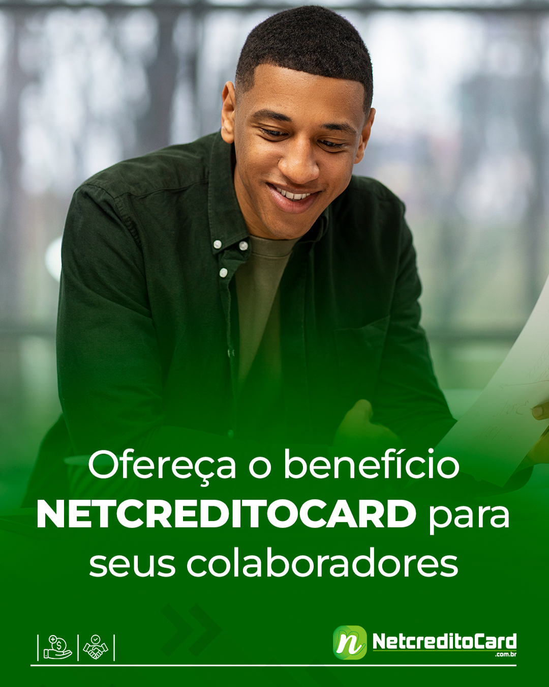 Oferença o benefício NETCREDITOCARD para seus colaboradores