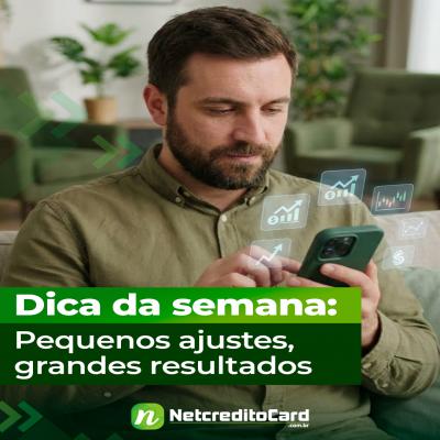 DICA DA SEMANA: Pequenos ajustes, grandes resultados