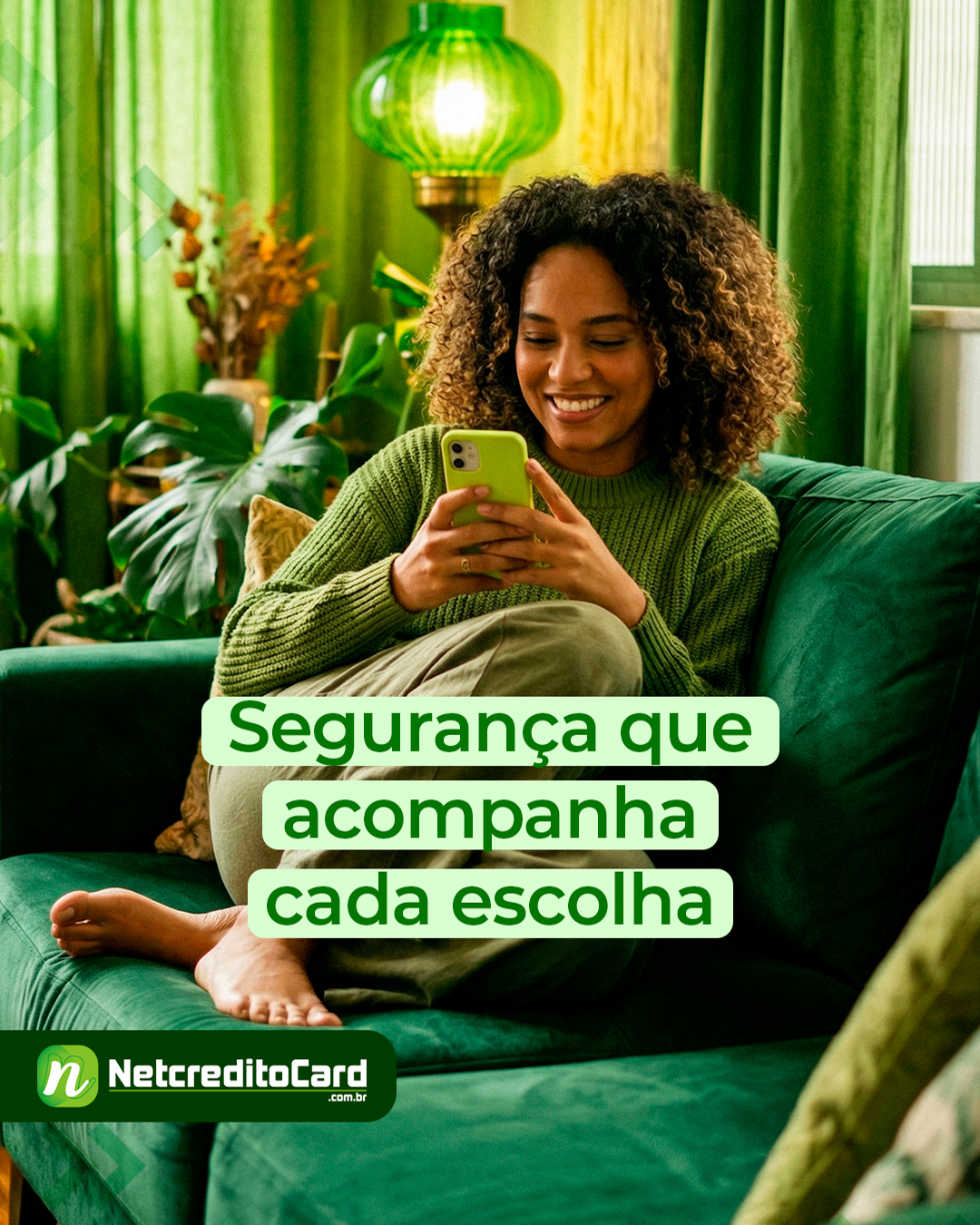 Segurança que acompanha cada escolha